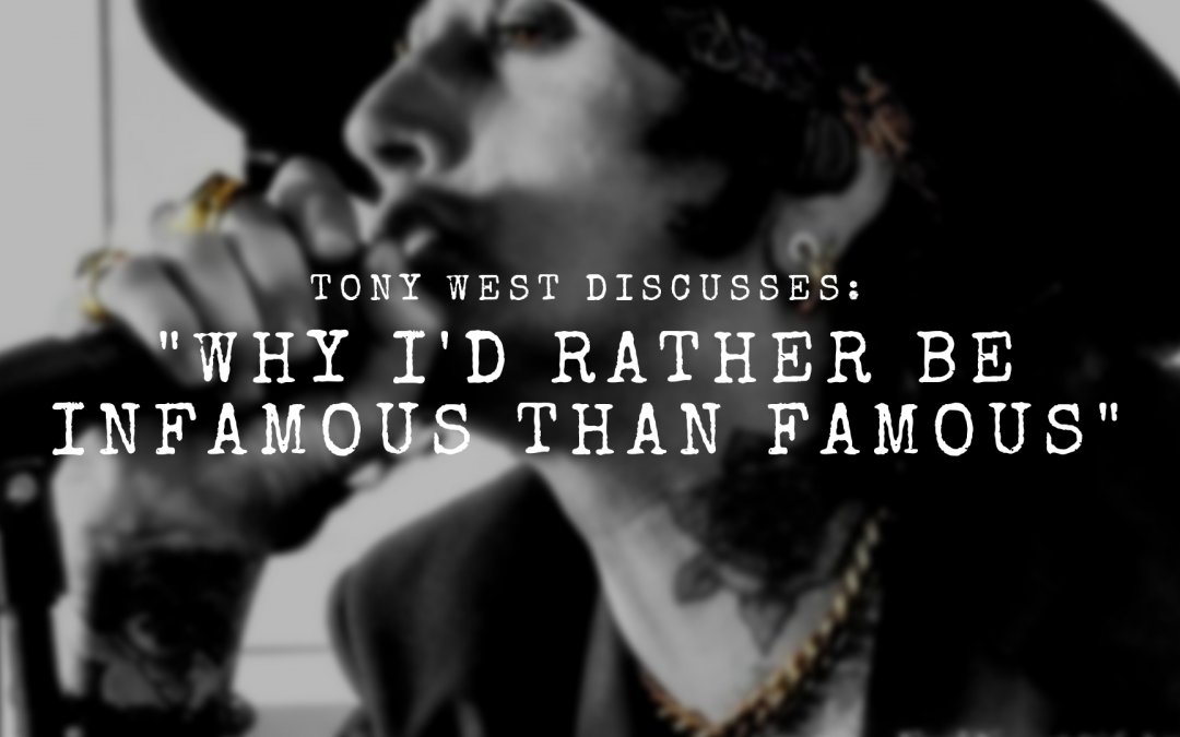 Tony West Singer Blacklist Union Infamous Famous
